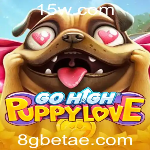 8gbet | Descubra o Fascinante Mundo de GoHighPuppyLove: Regras, Introdução e Atualizações